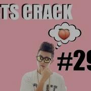 Bts Crack 29