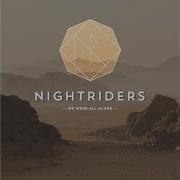 You Said Nightriders