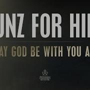 May God Be With You All Gunz For Hire