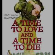 A Time To Love And A Time To Die A Symphony Miklos Rozsa