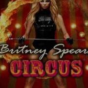 Britney Spears The Fanmade Circus Tour Studio Versions