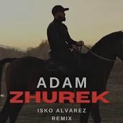 Zhurek Adam Remix 2023