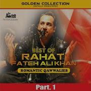 Mere Dil Wich Sohna Yaar Wase Rahat Fateh Ali Khan