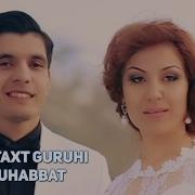 Poytaxt Guruhi Muhabbat Пойтахт Гурухи Мухаббат