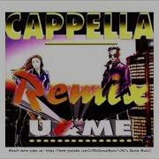 Cappella U Me D O V S Radio Edit