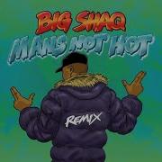 Big Shaq Mans Not Hot Allstar Remix Ft Lethal Bizzle Chip Jme And