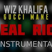 Wiz Khalifa Gucci Mane Real Rich Instrumental