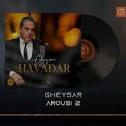 Gheysar 2