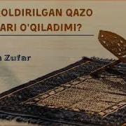 473 Qazo Namozi Qanday O Qiladi Abdulloh Zufar Hafizahulloh