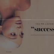 Ariana Grande Successful