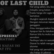 Last Child Lirik