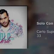 Solo Con Verte Carlo Supo