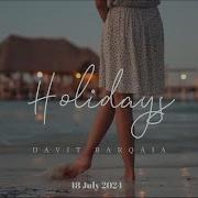 Davit Barqaia Holidays