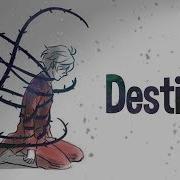 Nightcore Destiny