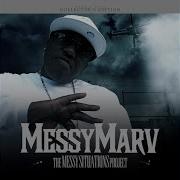 Ghetto Blues Messy Marv