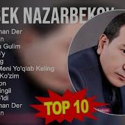 Ozodbek Nazarbekov 2023 Mix Top 10 Eng Yaxshi Qo Shiqlar