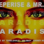 Deeperise Mr Nu Paradise Radio Edit