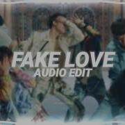 Bts Fake Love Song In Edit