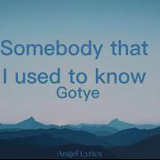 Now You Are Just Somebody That I Used To Know Lyrics Gotye Sped Up