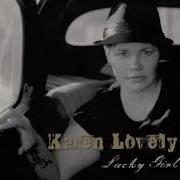 Lucky Girl Hoochie Coochie Woman Karen Lovely