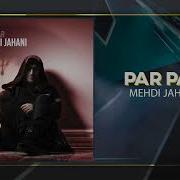 Mehdi Jahani 2019 Par Par