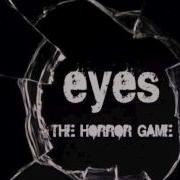 Eyes The Horror Game Theme Song