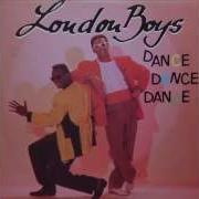 London Boys Dance Dance Dance