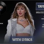 Taylor Swifts Songs Lyrics