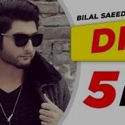 Bilal Saeed Dil