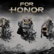 For Honor Cinematic Trailer Music