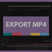 How To Export Mp4 File From After Effects