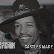 Jimi Hendrix Castles Made Of Sand