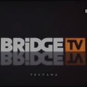 История Заставок Bridge Tv 2005 2020