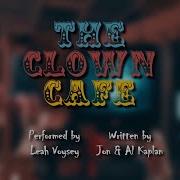 Clown Cafe Song