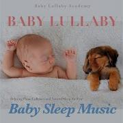 Baby Lullaby And Children S Music Baby Lullaby Academy