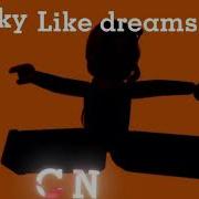 Cnml Sky Light Dreams Tik Tok Version