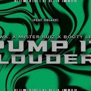 Hawk Xblaze Pump It Louder Extended Mix