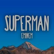 Eminem I Can Be Your Superman Remix