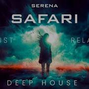 Safari Deep House Remix