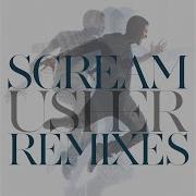 Scream Oliver Remix Usher