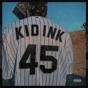 45 Bonus Track Kid Ink