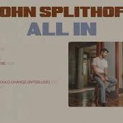 John Splithoff Good To Go