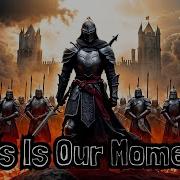 This Is Our Moment Epic Cinematic Orchestral Epic Music Lyrics Vocals