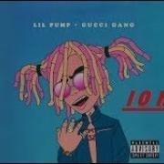 Lil Pump Gucci Gang 10 Hours