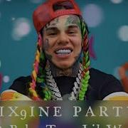 6Ix9Ine Party Ft Dababy Tyga Lil Wayne