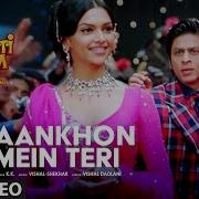 Aankhon Me Teri Full Song