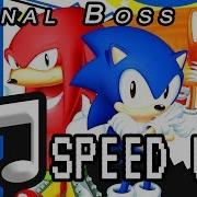 Sonic 3 Final Boss Theme Sped Up