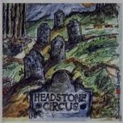 Headstone Circus Full Album