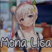 Nightcore Mona Lisa Lyrics