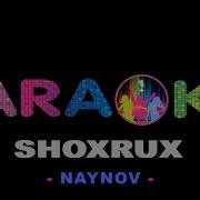 Shoxruh Naynov Minus